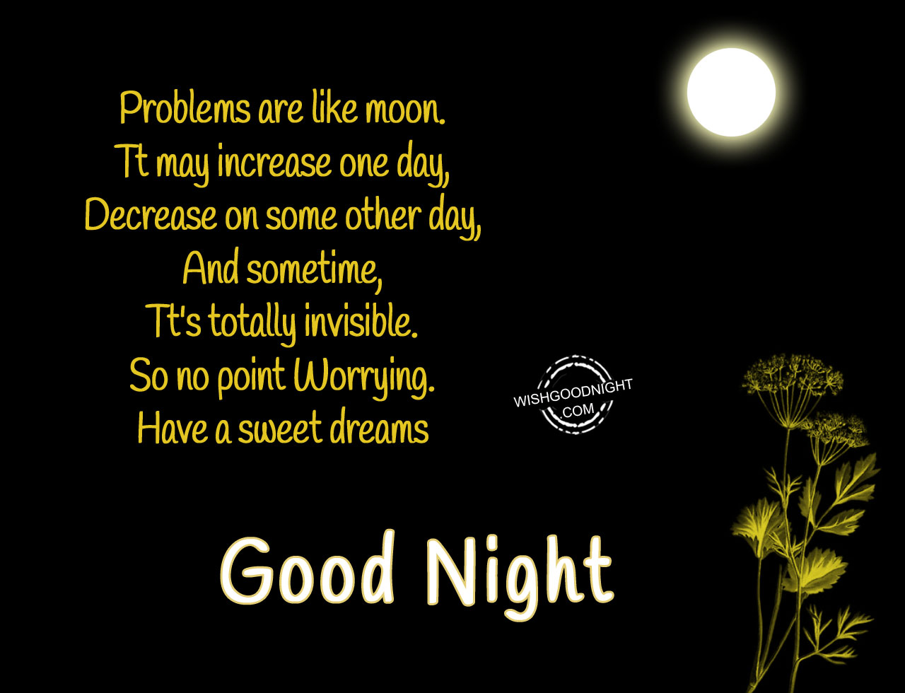 Problems are like moon - Good Night Pictures – WishGoodNight.com