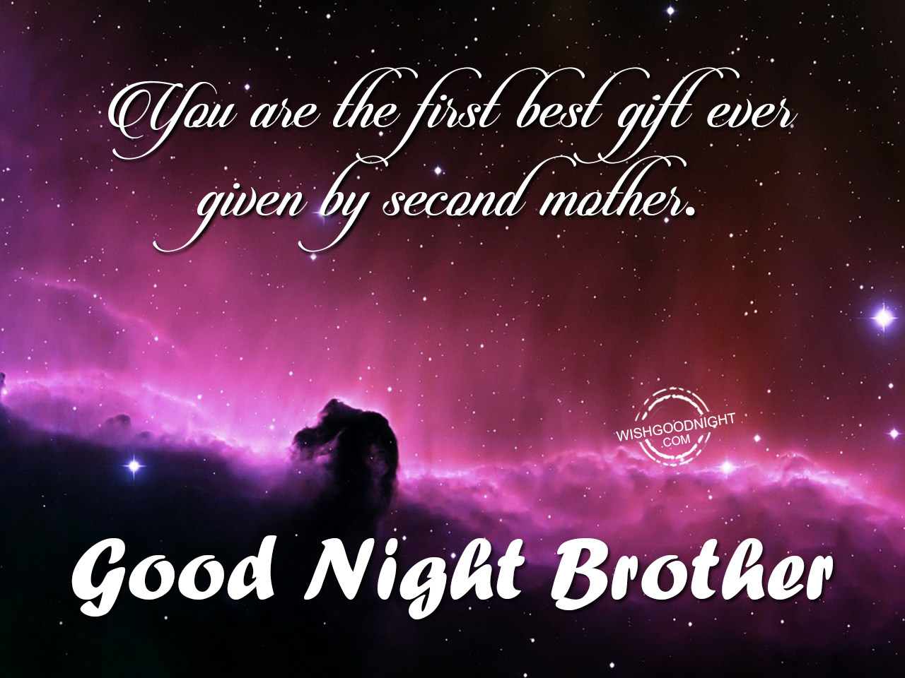 Good Night Wishes For Stepbrother - Good Night Pictures ...